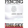 Fencing the Sky