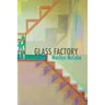 Glass Factory