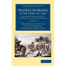 Travels in Brazil, in the Years 1817 1820: Undertaken by Command of His Majesty the King of Bavaria