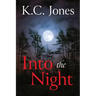 Into the Night