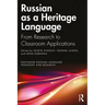Russian as a Heritage Language: From Research to Classroom Applications