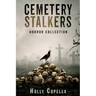 Cemetery Stalkers: Horror Collection