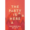 The Party Is Here