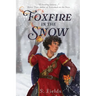 Foxfire in the Snow