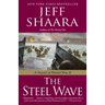 The Steel Wave: A Novel of World War II