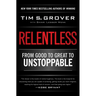Relentless: From Good to Great to Unstoppable