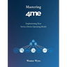Mastering 4me: Implementing Your Service Driven Operating Model