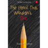 The Pencil That Wouldn't Die