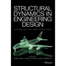 Structural Dynamics in Engineering Design
