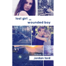 Lost Girl vs Wounded Boy