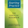Starting Practice: The Essential Handbook