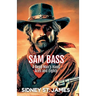 Sam Bass - A Dead Man's Hand, Aces and Eights