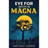 An Eye For An Eye In Magna