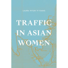 Traffic in Asian Women