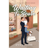 Waiting to Score: A Small Town Hockey Romance