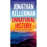 Unnatural History: An Alex Delaware Novel