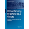 Understanding Organizational Culture: Innovation, Transparency, Leadership, Community