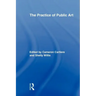 The Practice of Public Art