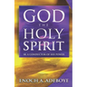 God, The Holy Spirit: Be a Conductor of His Power