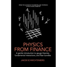 Physics from Finance: A gentle introduction to gauge theories, fundamental interactions and fiber bundles