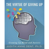 The Virtue of Giving Up: Growing Up Blind and Autistic