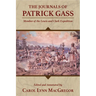 The Journals of Patrick Gass: Member of the Lewis and Clark Expedition