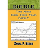 Double Your Money Every Three Years Safely