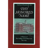 Thy Honored Name: A History of the College of the Holy Cross, 1843-1994