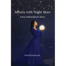 Affinity with Night Skies: Astra Sabondjian's Story