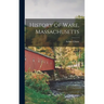 History of Ware, Massachusetts