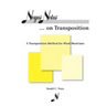 Noyes Notes...on Transposition: A Transposition Method for Wind Musicians
