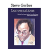 Steve Gerber: Conversations