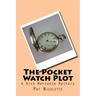The Pocket Watch Plot