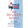 The Life You Left Behind