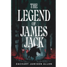The Legend of James Jack