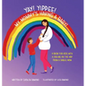 Yay! Yippee! My Mommy's Having a Baby!: A book for kids with a sibling on the way from a single mom