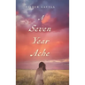 A Seven Year Ache