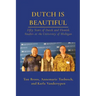 Dutch Is Beautiful: Fifty Years of Dutch and Flemish Studies at the University of Michigan