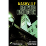 Nashville Haunted Handbook