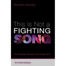 This Is Not a Fighting Song: The Prophetic Witness of the Indigo Girls