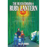 The Heath Cousins and the Ruby Lantern: Book 4 in the Heath Cousins Series