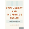 Epidemiology and the People's Health: Theory and Context
