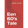 Een 60's Tale