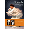 Speech - Invisible Creation in the Air: Vortices and the Enigma of Speech Sounds