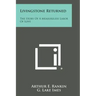 Livingstone Returned: The Story of a Measureless Labor of Love