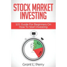 Stock Market Investing: 101 Guide For Beginners On How To Start Investing