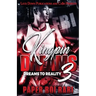 Kingpin Dreams 3