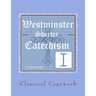 Westminster Shorter Catechism Intermediate Copywork