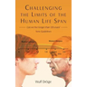 Challenging the Limits of the Human Life Span: - Can We Live Longer Than 120 Years - New Guidelines