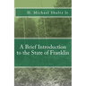 A Brief Introduction to the State of Franklin